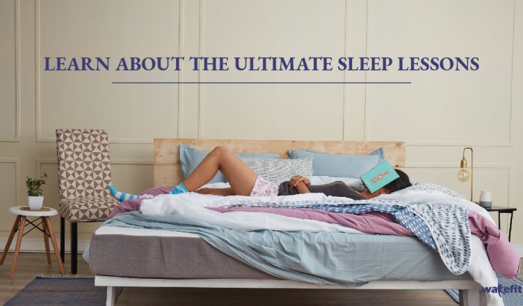 Learn About the Ultimate Sleep Lessons - Wakefit